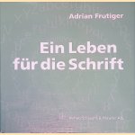 Ein Leben f&uuml;r die Schrift
Adrian Frutiger
&euro;&nbsp;45,00