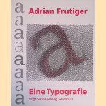 Adrian Frutiger: eine Typografie
Adrian Frutiger
&euro;&nbsp;20,00