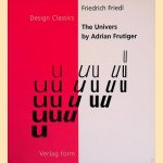 The Univers by Adrian Frutiger
Friedrich Friedl
&euro;&nbsp;20,00