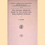 The Japanese porcelain trade of the Dutch East India Company after 1683
T. Volker
&euro;&nbsp;100,00