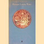 Persian Lustre Ware
Oliver Watson
&euro;&nbsp;35,00