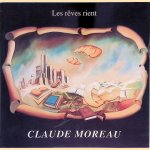 Les reves rient *SIGNED* door Claude Moreau