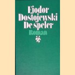 De speler door F. M. Dostojewski