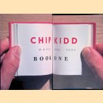 Chip Kidd: Work, 1986-2006: Book One door Amy Bloom