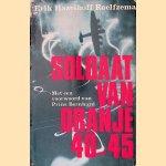 Soldaat van Oranje 40-45
Erik Hazelhoff Roelfzema
&euro;&nbsp;9,00