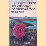 Bericht uit Hollandia & Schimmen rond de Parula door F Springer