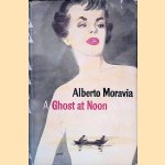A Ghost at Noon
Alberto Moravia
&euro;&nbsp;12,50