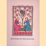 Minnesinger: trouv&egrave;res et troubadours door Kurt Martin