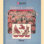 Vlinders lokken in de tuin door Elisabeth de Lestrieux