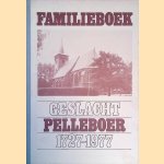Familieboek geslacht Pelleboer 1727-1977 door S. van Ittersum-Pelleboer e.a.