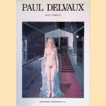 Paul Delvaux door Marc Rombaut