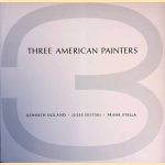 Three American Painters: Kenneth Noland, Jules Olitski, Frank Stella. door Charles W. Millard