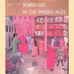 Jewish Life in the Middle Ages: Illuminated Hebrew Manuscripts of the Thirteenth to the Sixteenth Centuries door Th&eacute;r&egrave;se Metzger e.a.