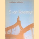 Nederlandse architectuur: S. van Ravesteyn door Adeline Janssens e.a.