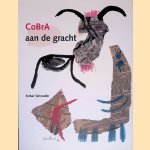 CoBrA aan de gracht door Esther Schreuder