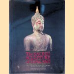 The Sacred Sculpture of Thailand: The Alexander B. Griswold Collection, the Walters Art Gallery door Hiram W. Woodward