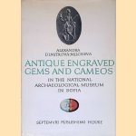Antique Engraved Gems and Cameos in the National Archaeological Museum in Sofia door Alexandra Dimitrova-Milcheva