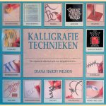 Kalligrafie technieken: Een uitgebreide alfabetische gids voor kalligrafietechnieken door Diana Hardy Wilson