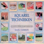 Aquarel Technieken: Een overzicht van technieken voor aquarel, gouache en acryl door Hazel Harrison