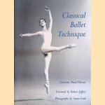Classical Ballet Technique door Gretchen Ward Warren e.a.