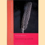 Stemmen op schrift: Geschiedenis van de Nederlandse literatuur: Vanaf het begin tot 1300 door Frits van Oostrom