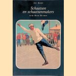 Schaatsen en schaatsenmakers in de 19e en 20e eeuw door A.C. Broere