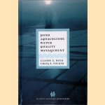 Pond Aquaculture Water Quality Management door Claude E. Boyd e.a.