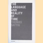 The Language and Reality of Time door Thomas Sattig