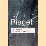 The Language and Thought of the Child - Third Edition door Jean Piaget