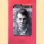 Ludwig Wittgenstein: Het heilige moeten: Een biografie door Ray Monk