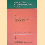 Marine Phytoplankton and Productivity: Proceedings of the Invited Lectures to a Symposium Organized Within the 5th Conference of the European Society for Comparative Physiology and Biochemistry, Taormina, Sicily, Italy, September 5-8, 1983 door O. Holm-Hansen e.a.
