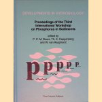 Proceedings of the Third International Workshop on Phosphorus in Sediments door Paul C.M. Boers e.a.