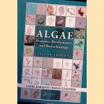 Algae: Anatomy, Biochemistry, and Biotechnology - Second Edition door Laura Barsanti e.a.