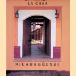 La casa nicarag&uuml;ense door Barney Vaughan e.a.
