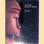 Art of the Solomon Islands: From the Collection of the Barbier-M&uuml;ller Museum door Deborah Waite