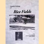 Aquatic Ecology of Rice Fields: A Global Perspective door C.H. Fernando e.a.