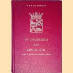 De geschiedenis van Kapelle (Z.-B.): (Kapelle, Biezelinge, Eversdijk, Schore) door W.E.P. van Ysseldijk