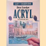 Acryl: in 28 lessen naar succes door Alwyn Crawshaw e.a.