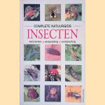 Complete natuurgids insecten: kenmerken, verspreiding en voortplanting door Michael Lohmann