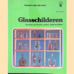 Glasschilderen: versieren van flessen, potten, vazen, glazen en nog veel meer door Gerti Lang