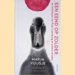 Een eend op zolder: de koolmezen van Rosa Luxemburg en andere verhalen door Marja Vuijsje