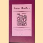 Suster Bertken: Twee bij Jan Seversz in Leiden verschenen boekjes ('s-Gravenhage, Koninklijke Bibliotheek, 227 G 46) in facsimile uitgegeven
A.M.J. van Buuren
€ 10,00 Suster Bertken: Twee bij Jan Seversz in Leiden verschenen boekjes ('s-Gravenhage, Koninklijke Bibliotheek, 227 G 46) in facsimile uitgegeven
A.M.J. van Buuren
€ 10,00