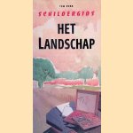 Het landschap: schildergids door Tom Robb