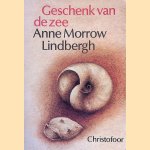 Geschenk van de zee door Anne Morrow Lindbergh