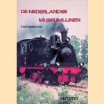 De Nederlandse museumlijnen (normaalspoor) door H.F. Enter