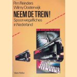 Neem de trein! Spoorwegaffiches in Nederland
Pim Reinders
&euro;&nbsp;6,00