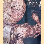 Pisanello e il ciclo cavalleresco di Mantova door Giovanni Paccagnini