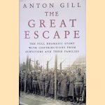 The Great Escape: the fully dramatic story based on the survivors own words
Anton Gill
&euro;&nbsp;10,00