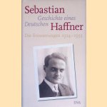 Geschichte eines Deutschen: Die Erinnerungen 1914-1933 door Sebastian Haffner