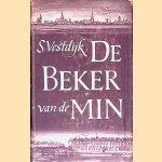 De beker van de min. De geschiedenis van een eerste jaar door Simon Vestdijk